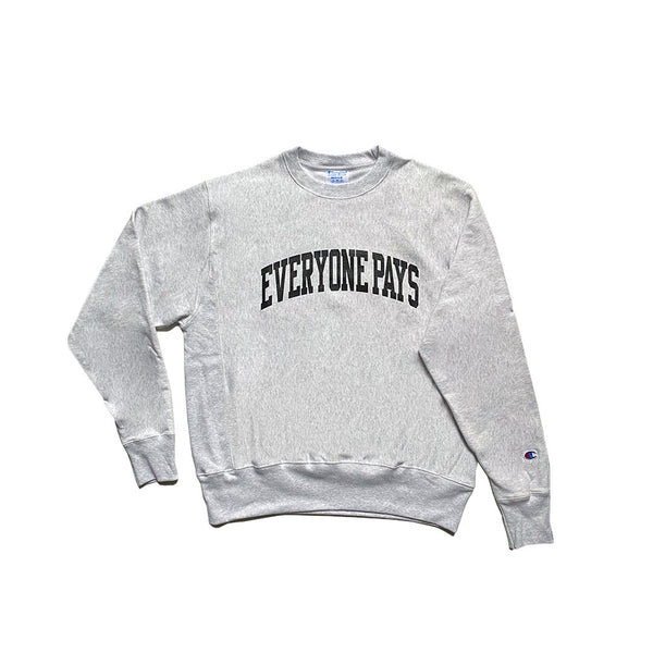 Everyone Pays Black University Crewneck
