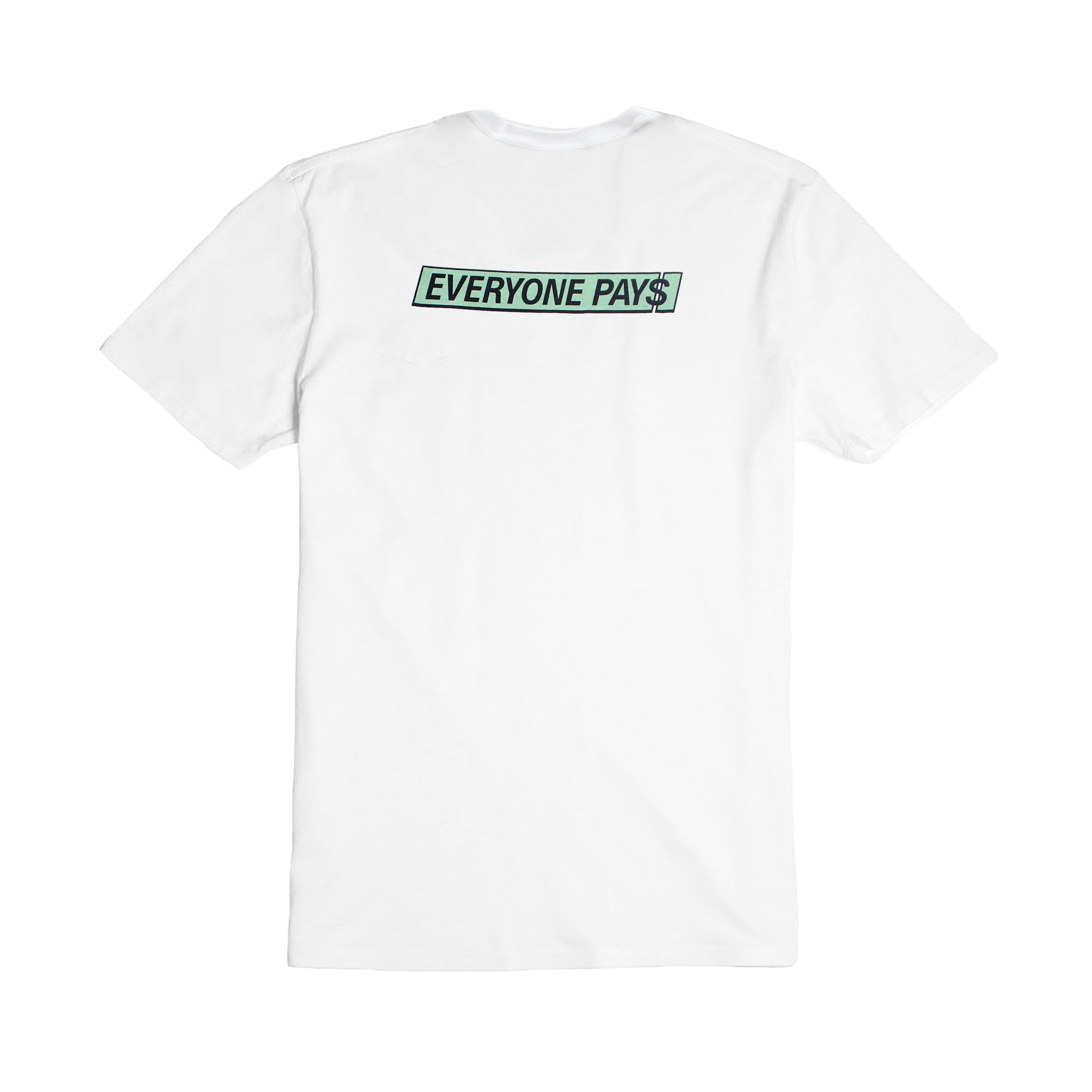 Standard White Logo Tee – Everyone Pays